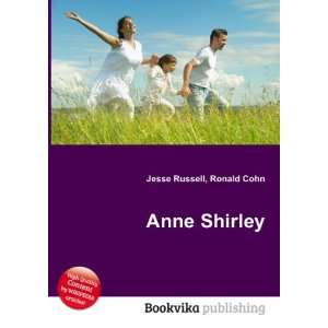  Anne Shirley Ronald Cohn Jesse Russell Books