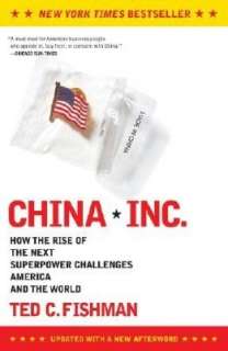 china inc how the rise of ted c fishman paperback