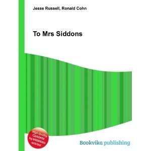 To Mrs Siddons Ronald Cohn Jesse Russell  Books