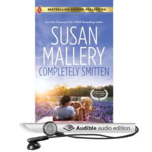  Completely Smitten (Audible Audio Edition) Susan Mallery 