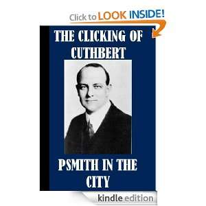 The Clicking of Cuthbert AND Psmith In The City P. G. Wodehouse 