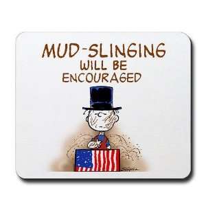  Mud Slinging Politics Mousepad by  Office 