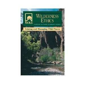  Stackpole Books Nols Wilderness Ethics Management Sports 