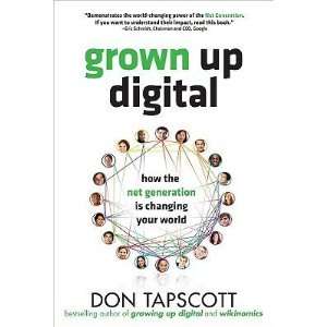   Changing Your World by Don Tapscott [GROWN UP DIGITAL]  N/A  Books
