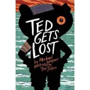  Ted Gets Lost Wagner Michael Books