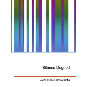  Silence Dogood Ronald Cohn Jesse Russell Books