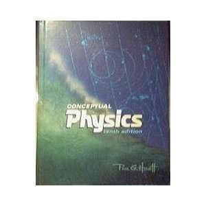  Conceptual Physics, 10th, Tenth Edition ( Hardcover 