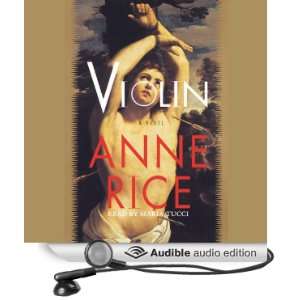    Violin (Audible Audio Edition) Anne Rice, Maria Tucci Books