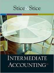 Intermediate Accounting, (032459237X), James D. Stice, Textbooks 