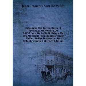   funt, Volume 1 (French Edition) Jean FranÃ§ois Van De Velde Books