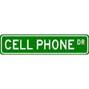  CELL PHONE Street Sign ~ Custom Street Sign   Aluminum 