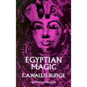      [EGYPTIAN MAGIC] [Paperback] E. A. Wallis(Author) Budge Books