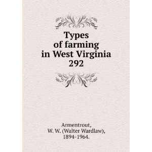   Virginia. 292 W. W. (Walter Wardlaw), 1894 1964. Armentrout Books