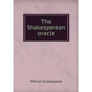  The Shakesperean oracle. 1 Uilyam Shekspir Books