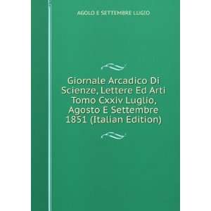   Settembre 1851 (Italian Edition) AGOLO E SETTEMBRE LUGIO Books