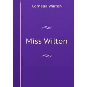  Miss Wilton Cornelia Warren Books