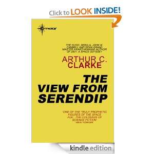 The View from Serendip Arthur C. Clarke  Kindle Store