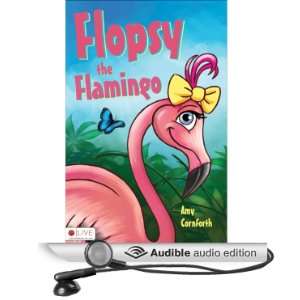   Flamingo (Audible Audio Edition) Amy Cornforth, Shawna Windom Books