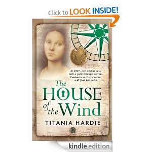 The House of the Wind Titania Hardie  Kindle Store