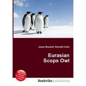 Eurasian Scops Owl Ronald Cohn Jesse Russell  Books