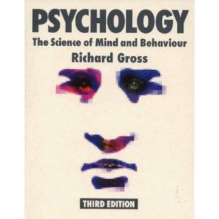 Psychology The Science of Mind and Behaviour by Richard Gross (Dec 1 