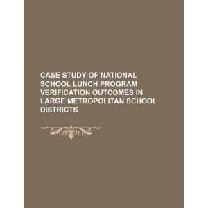  Case study of national school lunch program verification 