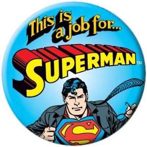  DC Comics This Is A Job For Superman Button 81079 [Toy 