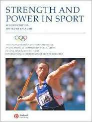 Strength and Power in Sport Olympic Encyclopedia of Sports Medicine 