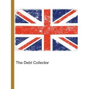  The Debt Collector Ronald Cohn Jesse Russell Books