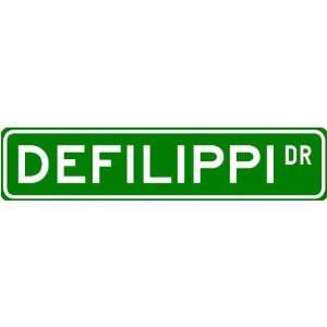  DEFILIPPI Street Sign ~ Personalized Family Lastname Sign 