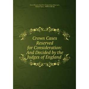   Ryan, William Moody Great Britain Court for Crown Cases Reserved