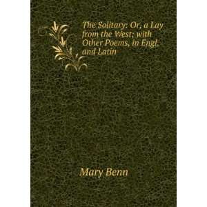  The Solitary Or, a Lay from the West; with Other Poems 