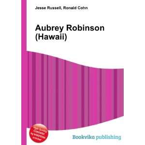 Aubrey Robinson (Hawaii) Ronald Cohn Jesse Russell  Books