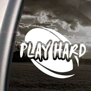  Play Hard Rugby Decal Car Truck Bumper Window Sticker 