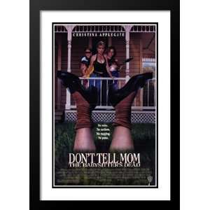  Don¿t Tell Mom 32x45 Framed and Double Matted Movie 