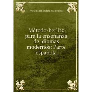  modernos Parte espaÃ±ola Maximilian Delphinus Berlitz Books