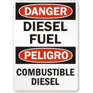  Danger Diesel Fuel (Bilingual) Plastic Sign, 10 x 7 