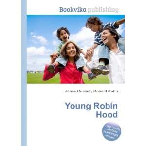  Young Robin Hood Ronald Cohn Jesse Russell Books