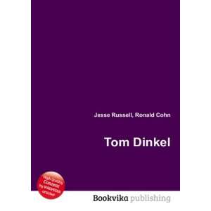  Tom Dinkel Ronald Cohn Jesse Russell Books