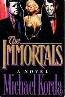 IMMORTALS, THE Marilyn Monroe/JFK/RFK Affairs NEW BOOK 9780671745264 