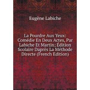   ; Ã?dition Scolaire DaprÃ¨s La MÃ©thode Directe (French Edition