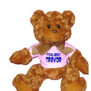  Its All About Trevor Plush Teddy Bear with WHITE T Shirt 