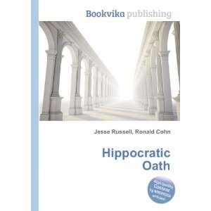  Hippocratic Oath Ronald Cohn Jesse Russell Books