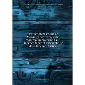  Instruction pastorale de Monseigneur lÃ©vÃªque de MontrÃ 