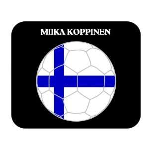  Miika Koppinen (Finland) Soccer Mouse Pad 