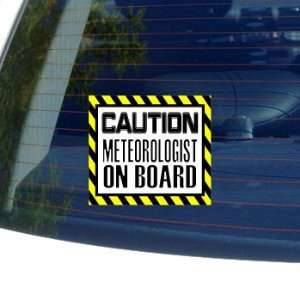  Caution Meteorologist on Board   Window Bumper Laptop 