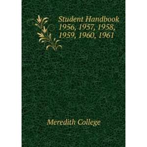   Handbook. 1956, 1957, 1958, 1959, 1960, 1961 Meredith College Books