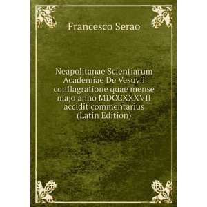  Scientiarum Academiae De Vesuvii conflagratione quae mense 