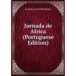   de Africa (Portuguese Edition) JerÃ³nimo de MendonÃ§a Books