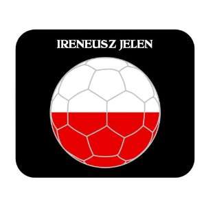  Ireneusz Jelen (Poland) Soccer Mouse Pad 